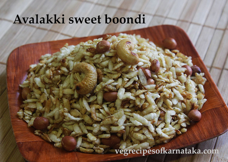 avalakki boondi or avalakki sweet snacks