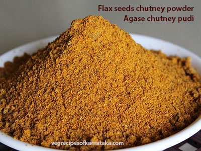 agase chutney pudi or flax seeds chutney powder