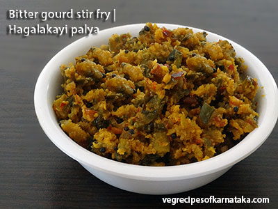 hagalakayi palya or bitter gourd stir fry recipe