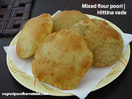 hittina vade or mixed flour poori recipe