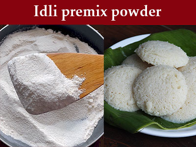 idli premix recipe