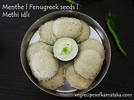 menthe or methi idli recipe