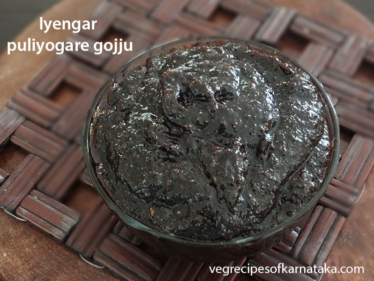 Iyengar style puliyogare gojju recipe