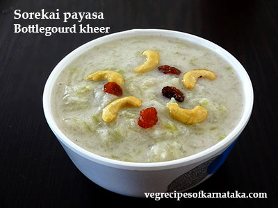 sorekai payasa or bottle gourd kheer