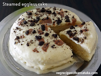 steamed eggless cake recipe 