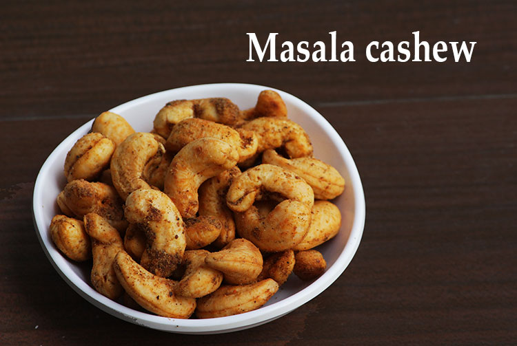 masala kaju or roasted cashew recipe